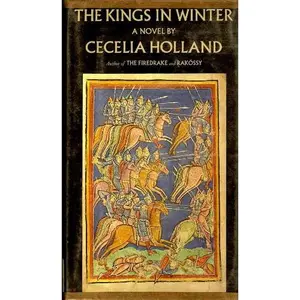 USED Book - The Kings In Winter by Cecelia Holland (Hardcover) - english