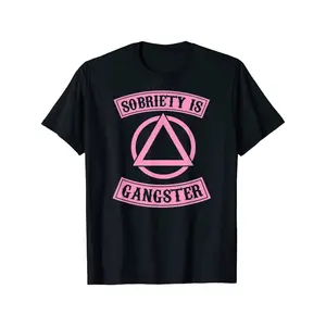 Summer t Shirts Sobriety Is Gangster Inspirational Recovery Symbol Quote T-Shirt Black, 100% Cotton, Gift For Men Dad Friends - 220g