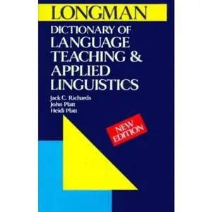 USED-Longman Dictionary of Language Teaching and Applied Linguistics by Jack C. Richards (Paperback)