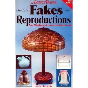 USED-Antique Trader Guide to Fakes & Reproductions by Chervenka, Mark (Paperback)