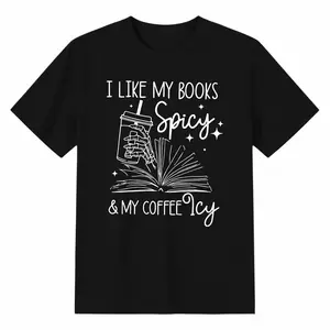"I Like My Books Spicy & Coffee Icy" Tee For Bookish Caffeine Lovers T-Shirt For Men And Women summer graphic tees