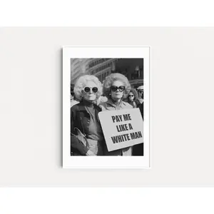 Pay Me Like a White Man Poster, Feminist Quote, Feminism Poster, Activist Art, Womens March Art Print, Gift For Her, Womens Day Gift