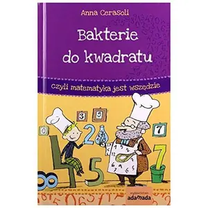 USED-Bakterie do kwadratu, czyli matematyka... by Anna Cerasoli (Hardcover)