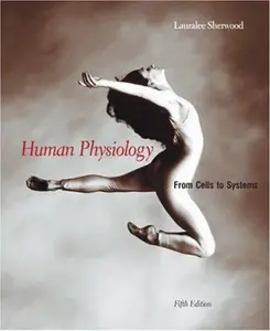USED-Human Physiology: From Cells to Systems (with CD-ROM and InfoTrac) (Available Titles CengageNOW) by Lauralee Sherwood (Hardcover)