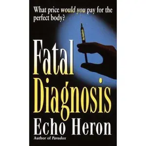 USED-Fatal Diagnosis by Echo Heron (Unknown)