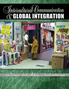 USED-Intercultural Communication and Global Integration by Kramer Eric M. (Paperback)
