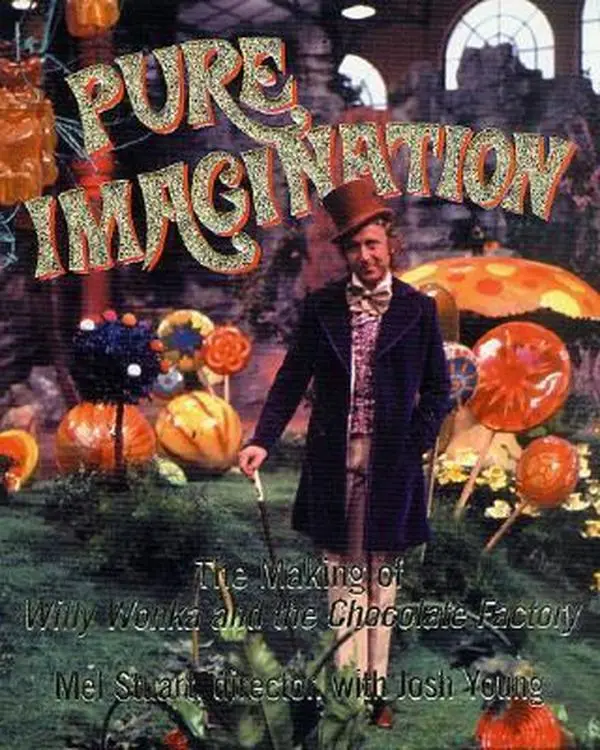 USED-Pure Imagination: The Making of Willy Wonka and the Chocolate Factory by Mel Stuart (Hardcover)