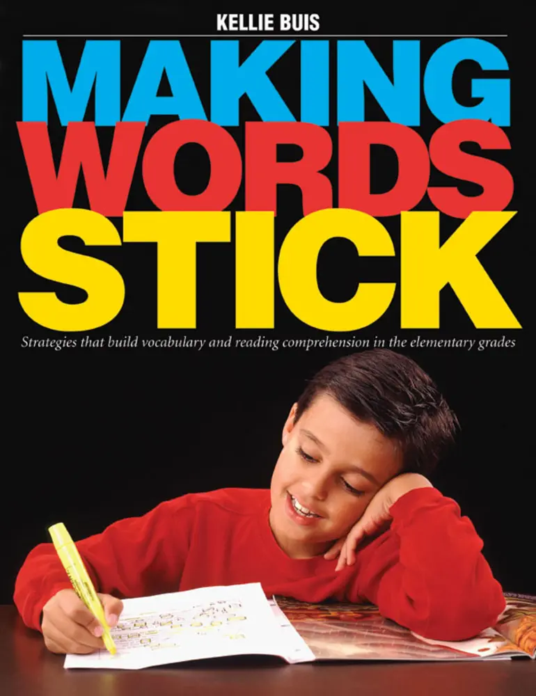 USED-Making Words Stick: Strategies That Build Vocabulary and Reading Comprehension in the Elementary Grades by Buis, Kellie (Paperback)