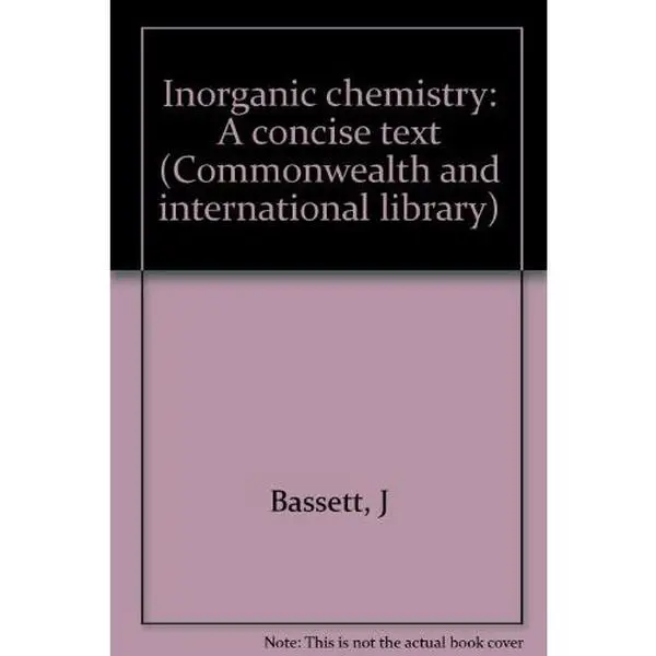 USED-Inorganic Chemistry A Concise Text (The Commonwealth And International Library) by J. Bassett (Paperback)