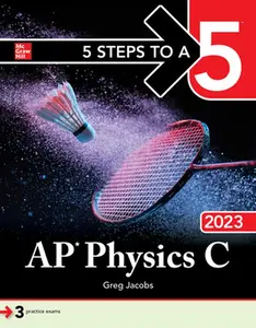 USED-5 Steps to a 5: AP Physics C 2023 by Jacobs, Greg (Paperback)