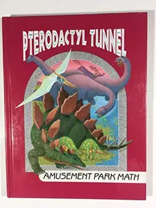 USED-Pterodactyl Tunnel: Amusement Park Math (I Love Math, No 10) by Crawford, Jean B. (Hardcover)