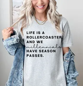 Millenial Funny Tshirt roller coaster Life is a Rollercoaster and We Millennials Have Season Passes