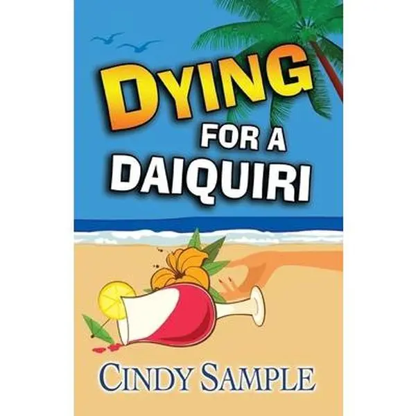 USED-Dying for a Daiquiri by Sample, Cindy (Paperback)