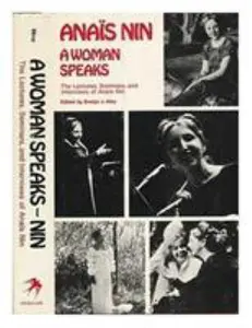 USED-A Woman Speaks: Lectures, Seminars, Interviews Anais Nin by Hinz, Evelyn (Hardcover)