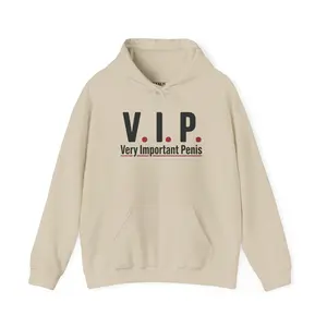 V.I.P. Very Important Penis Hoodie | Novelty Graphic Sweatshirt