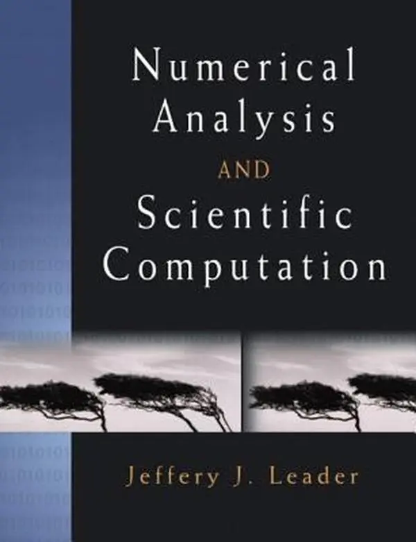 USED-Numerical Analysis and Scientific Computation by Leader, Jeffery J. (Paperback)