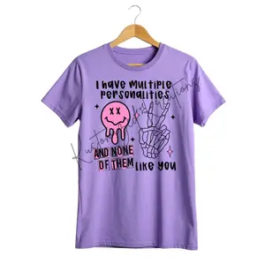 I Have Multiple Personalities And None Of Them Like You • T-shirt Tee Shirt Comfortable Unisex Top Sublimation Casual Graphic Shirts Funny Cute Sarcasm Sarcastic Smiley