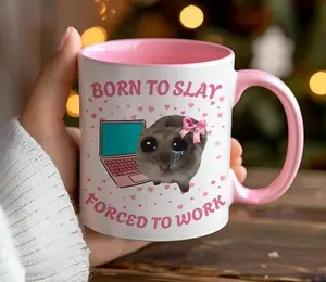 Born to Slay Forced to Work Mug, Funny Sad Hamster Tiktok Viral Meme, Just a Girl Gift for Her, Funny Work Gift, Coworker Mug, Pink Gifts