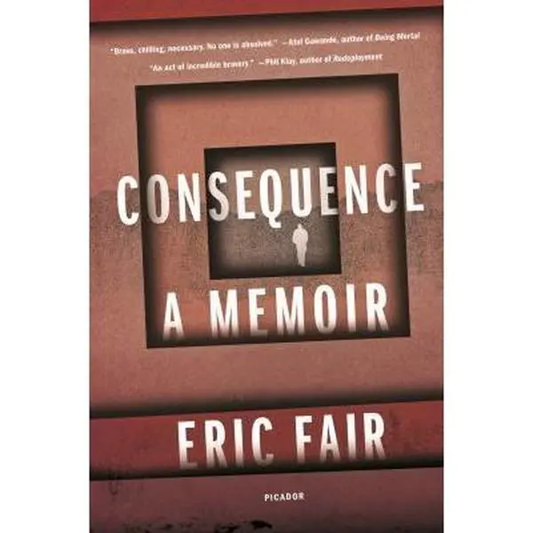 USED-Consequence: A Memoir by Fair, Eric (Paperback)