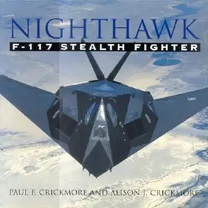 USED-Nighthawk: F-117 stealth fighter by Paul Crickmore (Paperback)