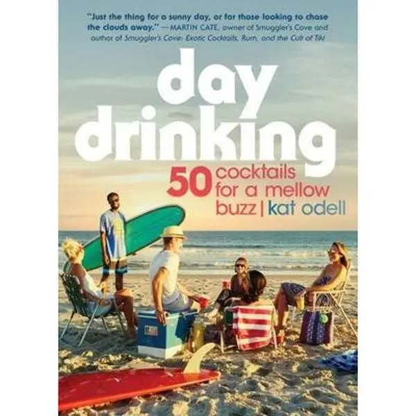 USED Book - Day Drinking: 50 Cocktails for a Mellow Buzz by Odell, Kat (Paperback) - english