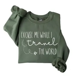 Excuse Me while I Travel the World Sweatshirt Hoodie T-shirt, Travel Vacation Shirt, Adventure Shirts, Gift for Nature Lover