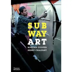 Subway Art -- Henry Chalfant, Paperback