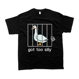[100%25 Cotton]  Silly Goose Sweatshirt Got Too Silly Shirt, Unisex Tshirt, Gift For Him, Gift For Her, Men'S Tshirt, Women'S Tshirt Golf Gift T-Shirt For Men And Women.