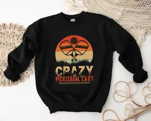 Crazy Pickleball Lady Sweatshirt, Pickleball Hoodie, Pickleball Lover Gift Sweatshirt, Sport Sweater For Mom, Pickleball Player Hoodie, Gift For Her. Casual Comfortable