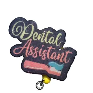 Dental Assistant Badge Reel