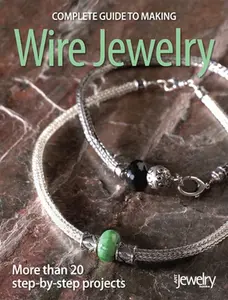 USED-Complete Guide to Making Wire Jewelry (Unknown Binding)