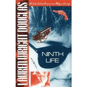 USED-Ninth Life (A Caitlin Reece Mystery) by Lauren Wright Douglas (Paperback)