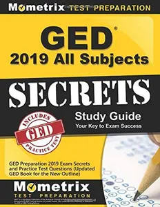 USED Book - GED Study Guide 2019 All Subjects: GED Preparation 2019 Exam Secrets and Practice Test Questions (Updated GED Book for the New Outline) by Mometrix High School Equivalency Test Team (Paperback) - english