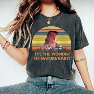 Its The Wonder Of Nature Baby Shirt, Funny Twister TShirt, Twister Movie Shirt, 90S Movies Shirt, Funny Retro Movie Shirt