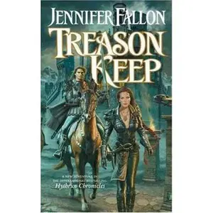 USED-Treason Keep: Book Two of the Hythrun Chronicles by Fallon, Jennifer (Mass Market Paperback)