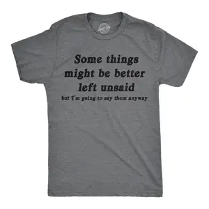 Mens Funny T Shirts Some Things Might Be Better Left Unsaid Sarcastic Graphic Novelty Tee for Men Mens Funny T Shirts Cool Vintage Fashion T-Shirt Gift Classic Menswear Funny Sarcastic Short Sleeve Novelty Tees Dark Grey