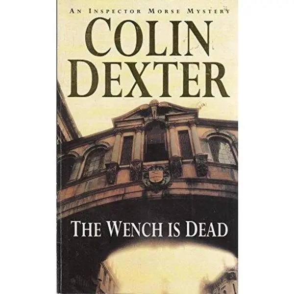 USED-The Wench is Dead by Colin Dexter (Paperback)