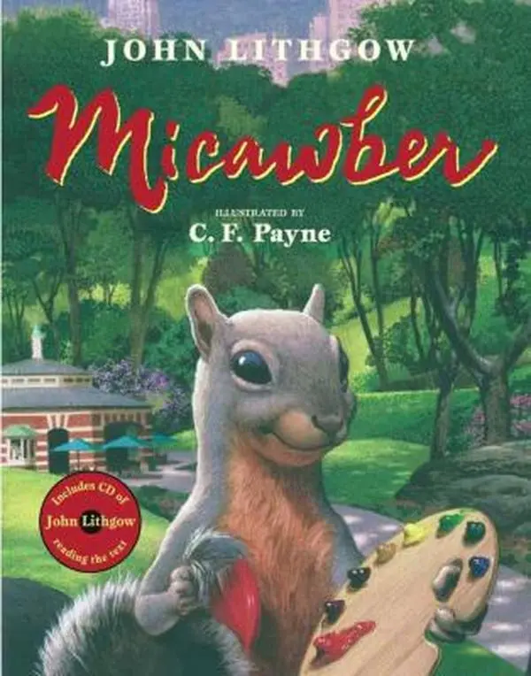 Used Hardcover Children's Kid Book - Fictional Illustrated Storybook "Micawber" by John Lithgow (English Language, for School & Educational Supplies), Childrens Books, Kid Books