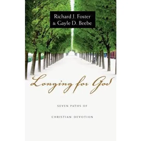 USED Book - Longing for God: Seven Paths of Christian Devotion by Richard J. Foster (Hardcover) - english
