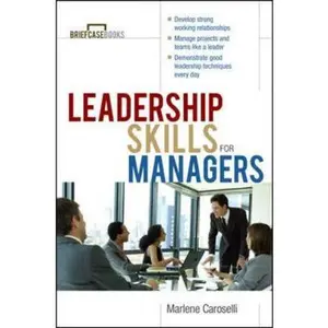 USED-Leadership Skills for Managers by Caroselli, Marlene (Paperback)