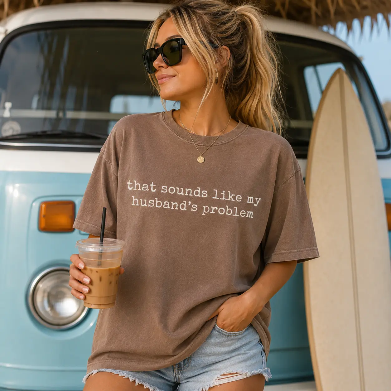 Comfort Colors Sounds Like My Husbands Problem T-Shirt, Sarcastic Sassy Tee, Funny T-shirt, Wife TShirt, Funny Husband Tee - The William
