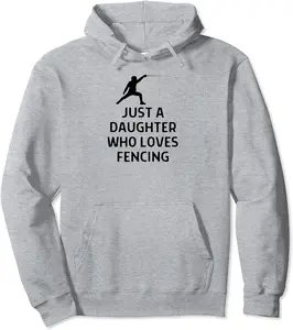 Just A Daughter Who Loves Fencing Outfit Women Pullover Hoodie - Elaynavi Shop 63B0C1WD84TL