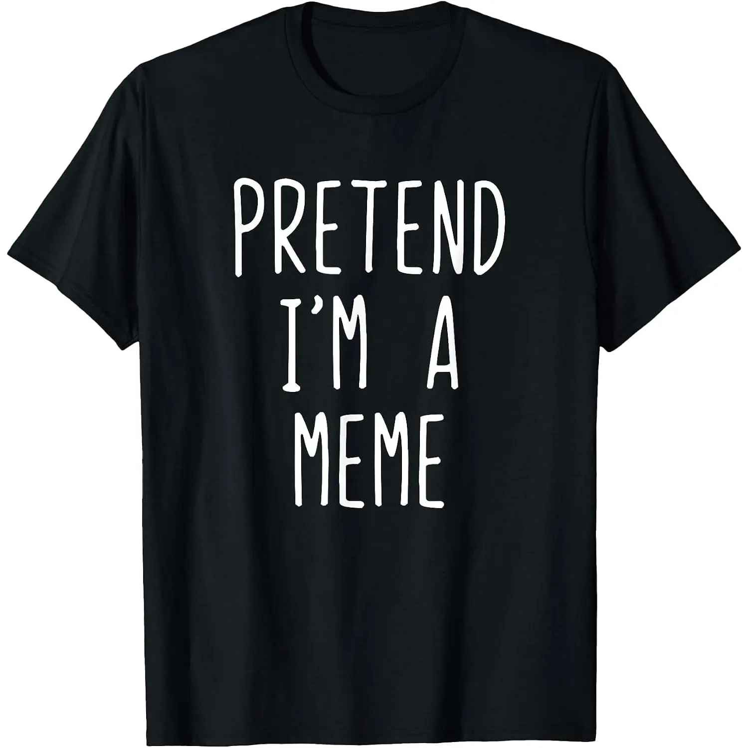 Pretend I'm A Meme Costume Halloween Funny Lazy Adult T-Shirt