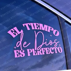 El tiempo de Dios es Perfecto sticker ideal for cars, laptops and more .Waterproof .