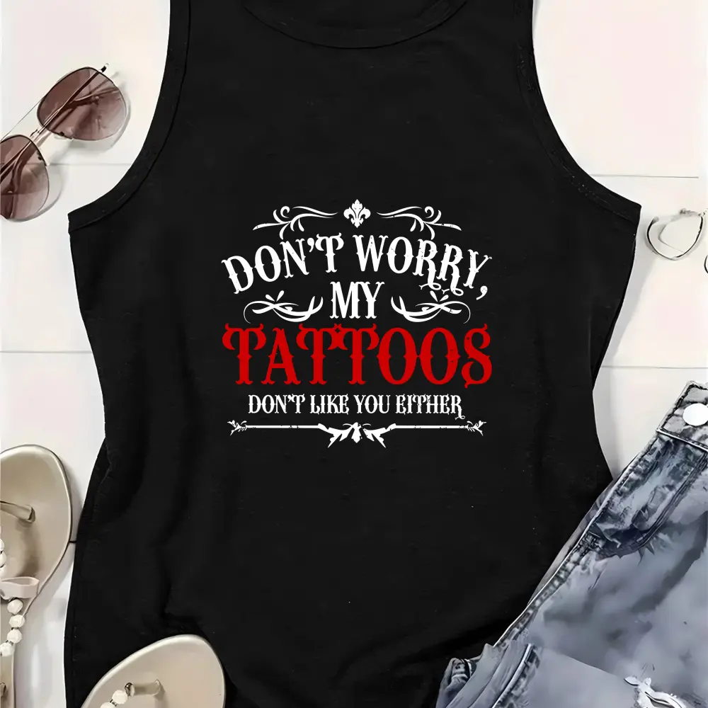 Men's "My Tattoos Don't Like You Either" Funny Tank Top - Sarcastic Meme Apparel, Tattoo Lover Tshirt, Oversized-Fitted Unisex Gift