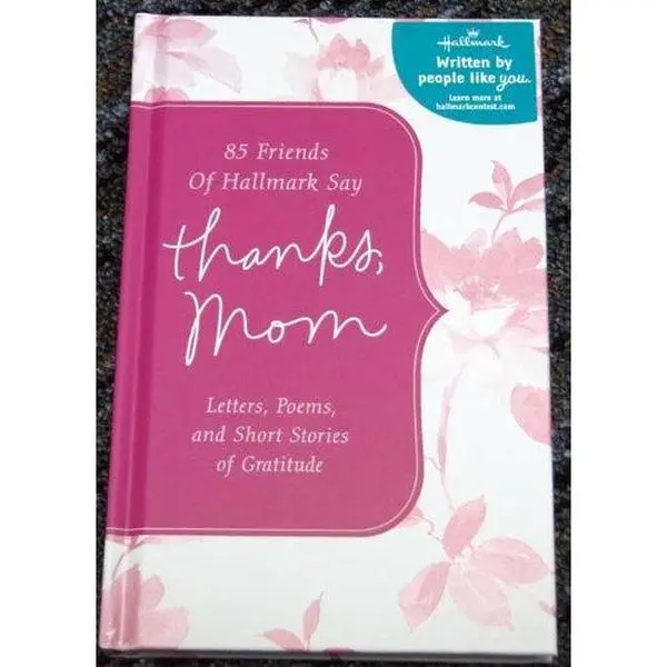 Used Hallmark BOK1251 Gratitude English Gift Book - Thanks Mom: Letters, Poems, and Short Stories by Unknown Author