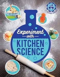 USED-Experiment with Kitchen Science: Fun Projects to Try at Home by Arnold, Nick (Hardcover)