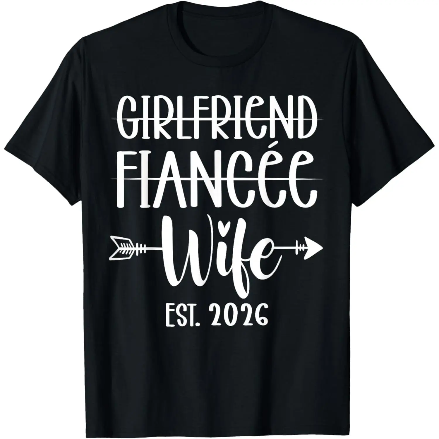 Girlfriend Fiance Wife 2026 Just Married Wedding Honeymoon T-Shirt Pure Cotton Graphic Tees Menswear Top: Gifts for Men & Women