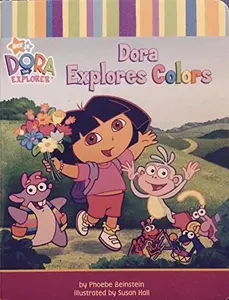 USED-Dora Explores Colors (Nick Jr Dora the Explorer) by Beinstein, Phoebe (Board book)