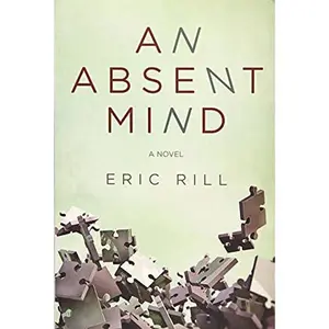 USED Book - An Absent Mind by Rill, Eric (Paperback) - english